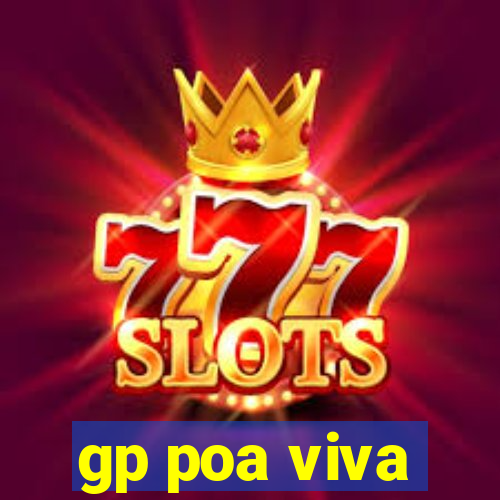 gp poa viva